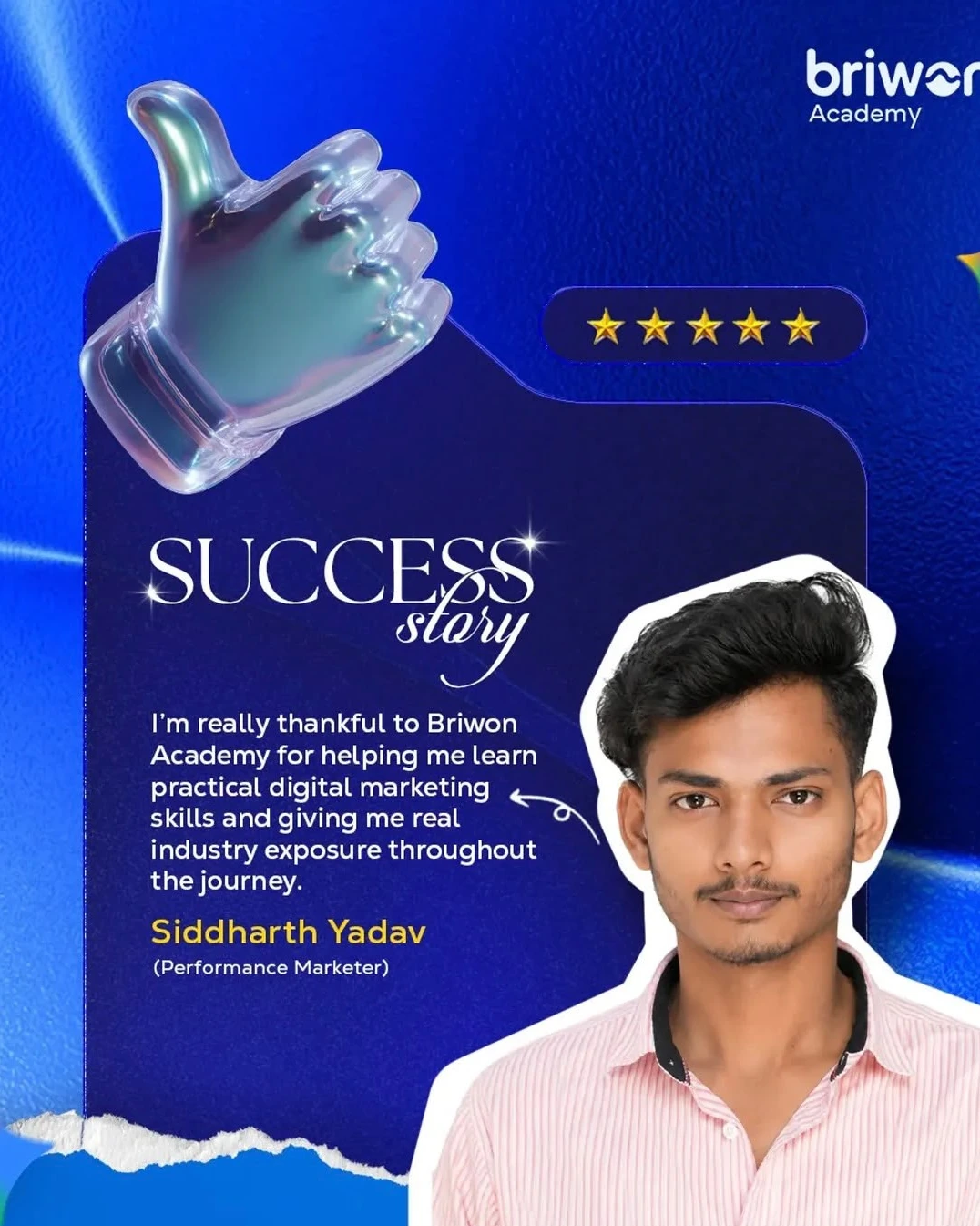 Siddharth Yadav, Performance Marketer, Briwon Academy student success story